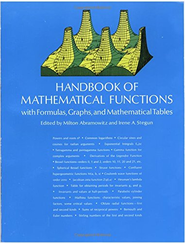 Book Cover Handbook of Mathematical Functions: with Formulas, Graphs, and Mathematical Tables (Dover Books on Mathematics)