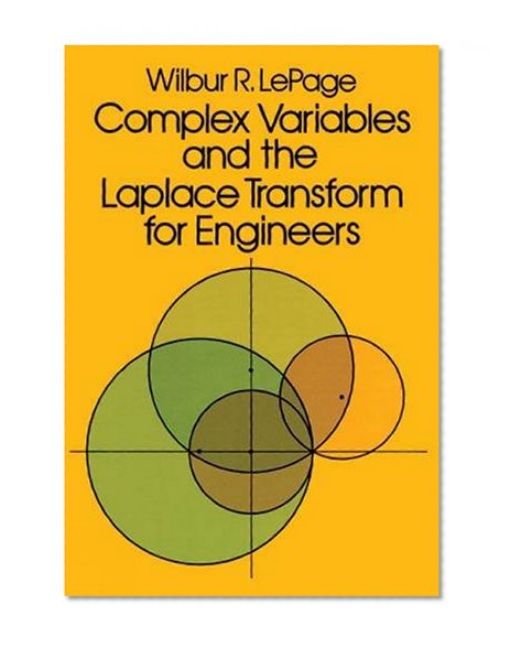Book Cover Complex Variables and the Laplace Transform for Engineers (Dover Books on Electrical Engineering)