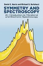 Book Cover Symmetry and Spectroscopy: An Introduction to Vibrational and Electronic Spectroscopy (Dover Books on Chemistry)