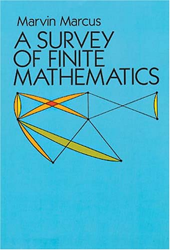 A Survey of Finite Mathematics