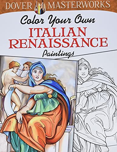 Book Cover Dover Masterworks: Color Your Own Italian Renaissance Paintings (Adult Coloring)