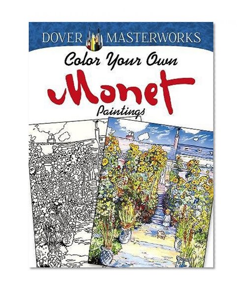 Book Cover Dover Masterworks: Color Your Own Monet Paintings