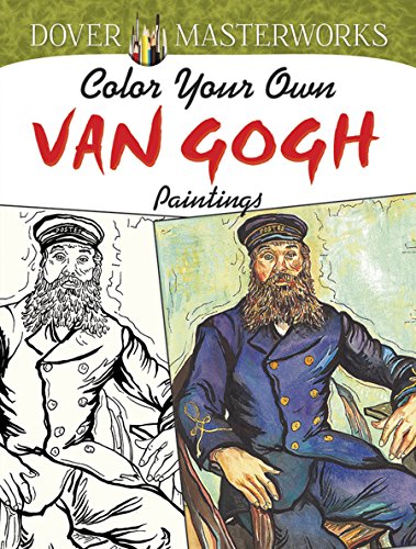 Book Cover Dover Masterwork Color Your Own Van Gogh Painting Book (Adult Coloring)