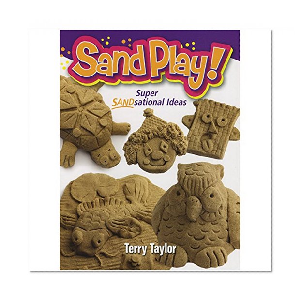 Sand Play!: Super SANDsational Ideas