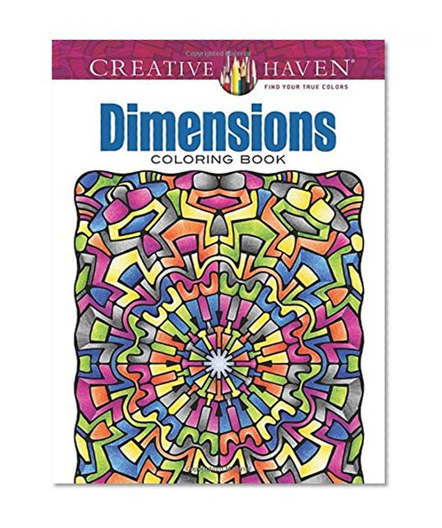 Book Cover Creative Haven Dimensions Coloring Book (Adult Coloring)