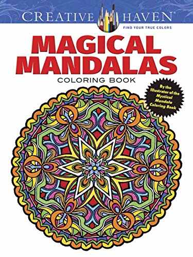 Book Cover Creative Haven Magical Mandalas Coloring Book: By the Illustrator of the Mystical Mandala Coloring Book (Creative Haven Coloring Books)