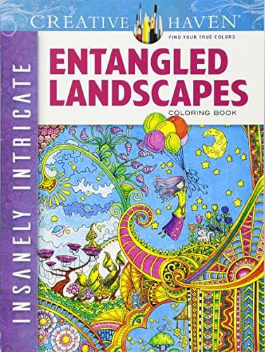 Book Cover Creative Haven Insanely Intricate Entangled Landscapes Coloring Book (Adult Coloring)