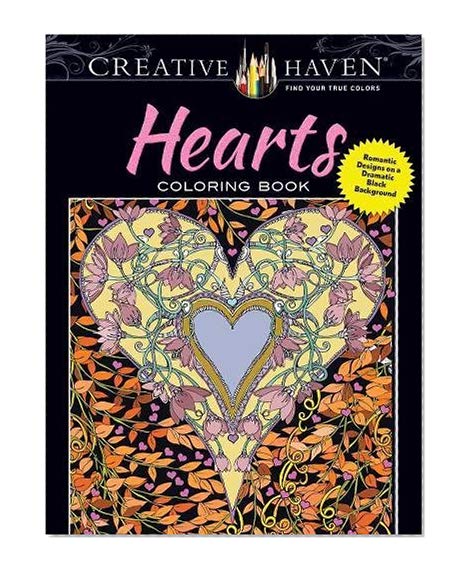 Book Cover Creative Haven Hearts Coloring Book: Romantic Designs on a Dramatic Black Background (Adult Coloring)