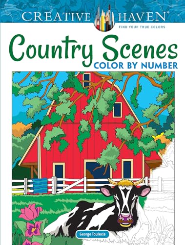 Book Cover Creative Haven Country Scenes Color by Number Coloring Book (Creative Haven Coloring Books)