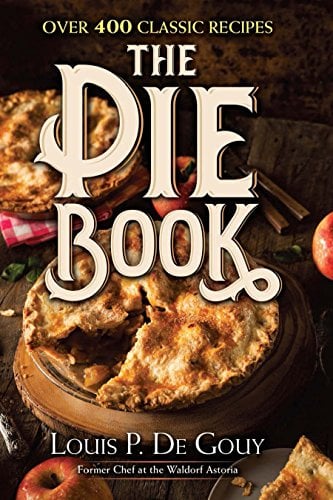 Book Cover The Pie Book: Over 400 Classic Recipes