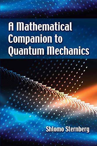 Book Cover A Mathematical Companion to Quantum Mechanics (Dover Books on Physics)