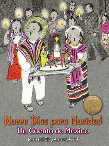 Nueve Días para Navidad: Un Cuento de México (English and Spanish Edition)