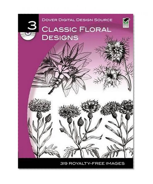 Book Cover Dover Digital Design Source #3: Classic Floral Designs (Dover Electronic Clip Art)