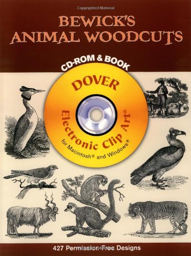 Bewick's Animal Woodcuts CD-ROM and Book (Dover Electronic Clip Art)