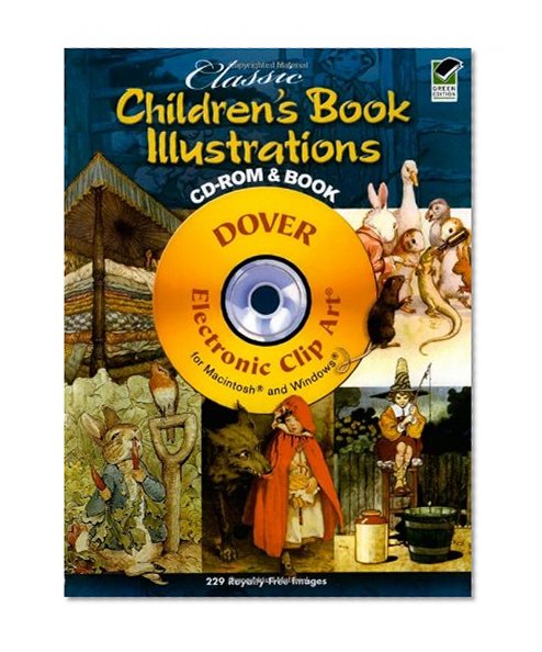 Classic Children's Book Illustrations CD-ROM and Book (Dover Electronic Clip Art)