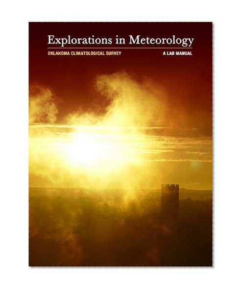 Explorations in Meteorology: A Lab Manual