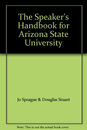 The Speaker's Handbook for Arizona State University