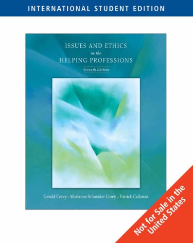 Issues and Ethics in the Helping Professions, 7th Edition