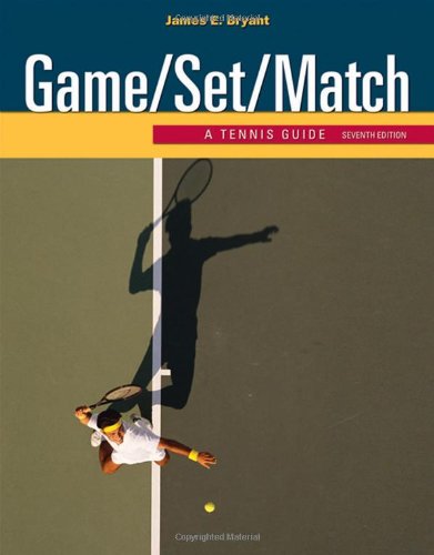 Game/Set/Match: A Tennis Guide