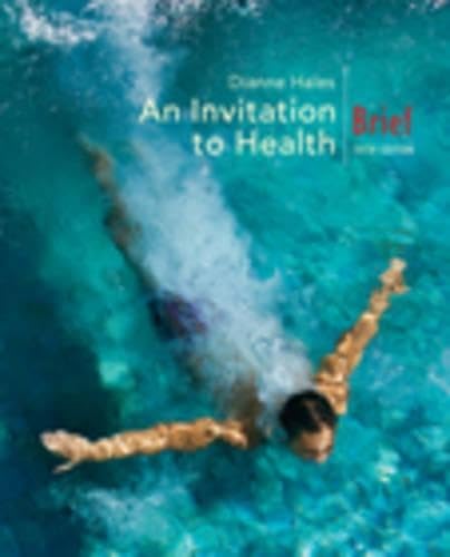 An Invitation to Health, Brief Edition (with Personal Health Self-Assessment with Health Almanac and CengageNOW, InfoTrac Printed Access Card) (Available Titles CengageNOW)