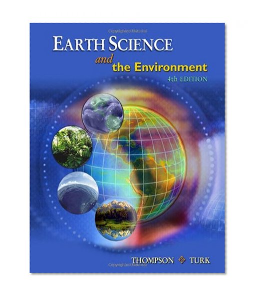 Earth Science and the Environment (with CengageNOW Printed Access Card) (Available Titles CengageNOW)