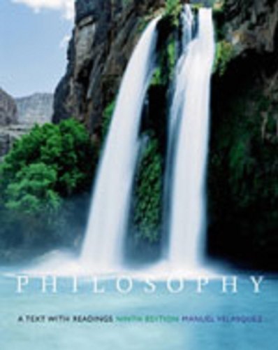 Philosophy: A Text with Readings (with InfoTrac)