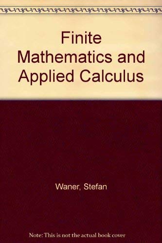 Finite Mathematics and Applied Calculus