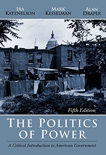 Bundle: The Politics of Power: A Critical Introduction to American Government, 5th + Classics in American Government, 3rd