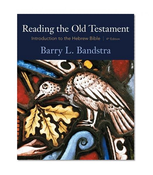 Book Cover Reading the Old Testament: Introduction to the Hebrew Bible