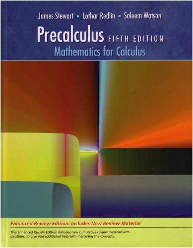 Book Cover Precalculus: Mathematics for Calculus, Enhanced Review Edition, 5th Edition