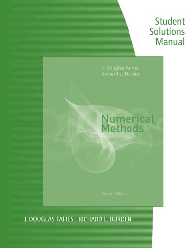 Student Solutions Manual for Faires/Burden's Numerical Methods, 4th