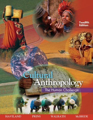 Bundle: Cultural Anthropology: The Human Challenge, 12th + Printed Access Card (Anthropology Resource Center)