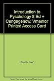 Introduction to Pyschology 8 Ed + Cengagenow, Vmentor Printed Access Card
