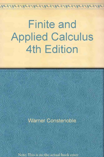 Finite and Applied Calculus 4th Edition
