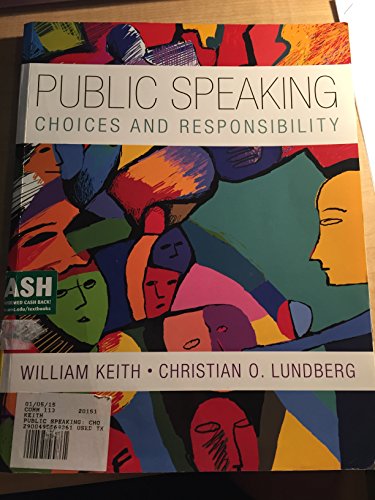 Public Speaking: Choice and Responsibility (Explore Our New Communications 1st Editions)