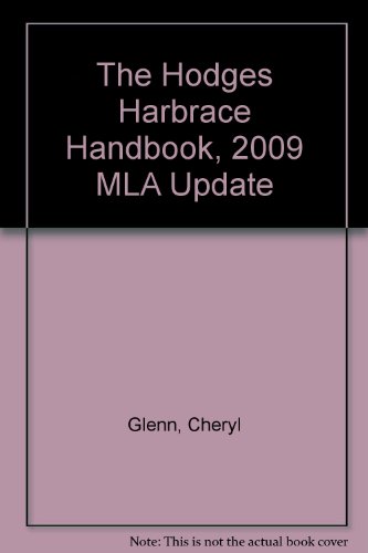 The Hodges Harbrace Handbook, 2009 MLA Update Edition