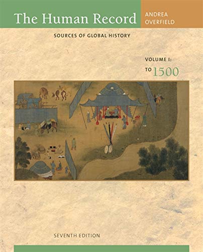 Book Cover The Human Record: Sources of Global History, Volume I: To 1500