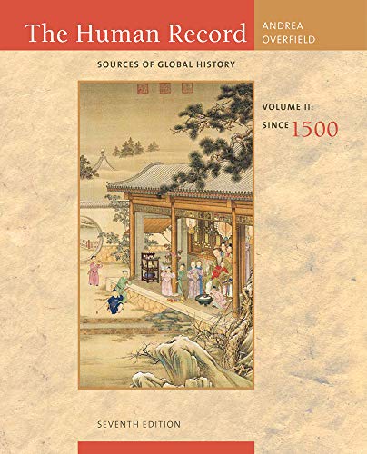 Book Cover The Human Record: Sources of Global History, Volume II: Since 1500