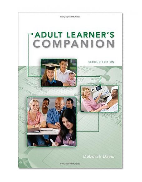 Book Cover The Adult Learner's Companion: A Guide for the Adult College Student (Textbook-specific CSFI)