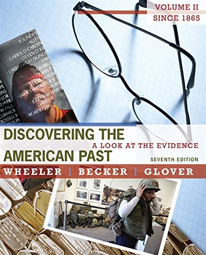 Book Cover Discovering the American Past: A Look at the Evidence, Volume II: Since 1865