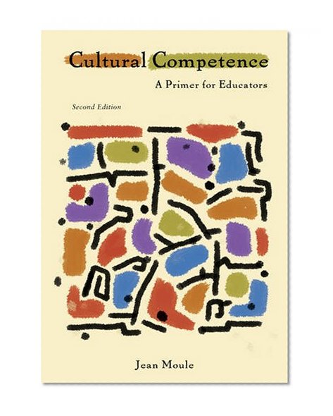 Book Cover Cultural Competence: A Primer for Educators