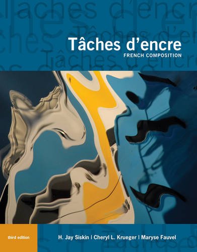 Tâches d'encre: French Composition (World Languages)