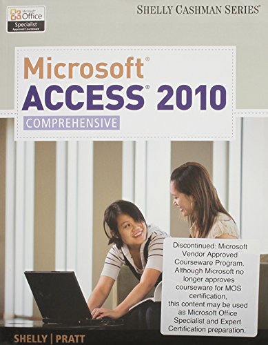 Bundle: Microsoft Access 2010: Comprehensive + SAM 2010 Assessment, Training, and Projects v2.0 Printed Access Card
