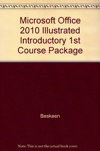 Microsoft Office 2010 Illustrated Introductory 1st Course Package