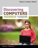 Bundle: Discovering Computers, Introductory: Your Interactive Guide to the Digital World + Microsoft Office 2010: Introductory + Microsoft Office 2010 180-day Subscription, 1st