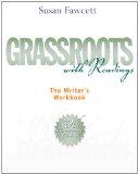 Bundle: Grassroots with Readings: The Writer’s Workbook, 10th + CourseMate, 1 term (6 months) Printed Access Card