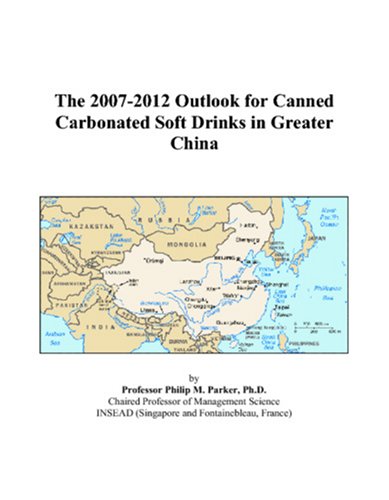 The 2007-2012 Outlook for Canned Carbonated Soft Drinks in Greater China