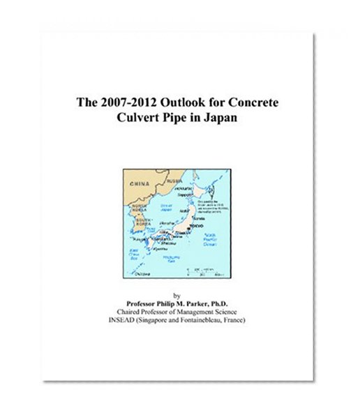 The 2007-2012 Outlook for Concrete Culvert Pipe in Japan