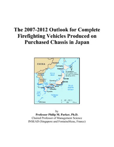 The 2007-2012 Outlook for Complete Firefighting Vehicles Produced on Purchased Chassis in Japan