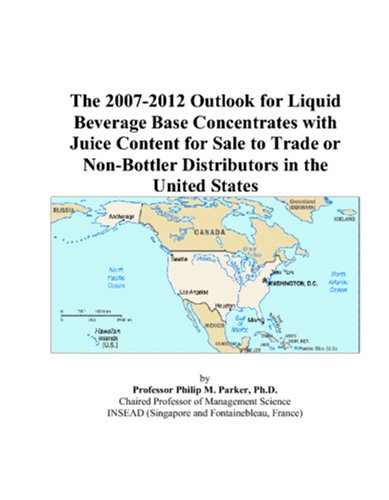 The 2007-2012 Outlook for Liquid Beverage Base Concentrates with Juice Content for Sale to Trade or Non-Bottler Distributors in the United States